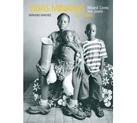Vidas minadas. Diez años después (UNESCO INTERMON)