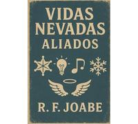 Vidas Nevadas: Aliados
