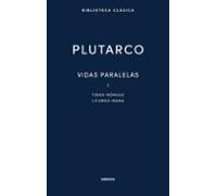Vidas paralelas I. Teseo - Rómulo - Licurgo - Numa (Nueva Biblioteca Clásica Gredos)