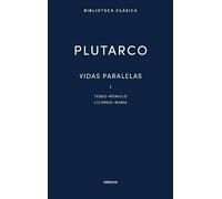 Vidas paralelas I. Teseo - Rómulo - Licurgo - Numa (Nueva Biblioteca Clásica Gredos)