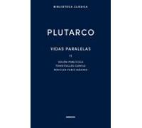 Vidas paralelas II. Solón - Publícola - Temístocles - Camilo - Pericles - Fabio Máximo (Nueva Biblioteca Clásica Gredos)