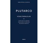 Vidas paralelas III (Biblioteca Clásica Gredos)