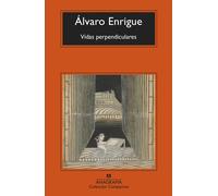 Vidas perpendiculares | Álvaro Enrigue