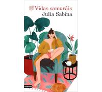 Vidas samuráis (Áncora & Delfín)