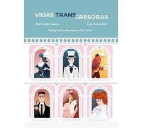 VIDAS TRANSGRESORAS: 4 (La gente también cuenta)