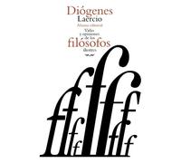 Vidas y opiniones de los filósofos más ilustres | Diógenes Laercio , Carlos García Gual