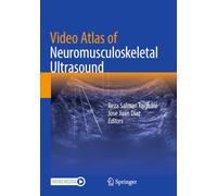 Video Atlas of Neuromusculoskeletal Ultrasound