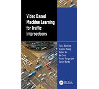 Video Based Machine Learning for Traffic Intersections