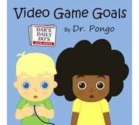 Video Game Goals (Dar’s Daily Do’s)