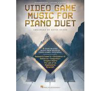 Video Game Music for Piano Duet: 8 Exhilarating Duets from Beloved Video Games for 1 Piano, 4 Hands
