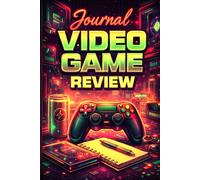 Video Game Review Journal: Retro Gamer Log Book for Tracking, Reviewing & Rating Video Games