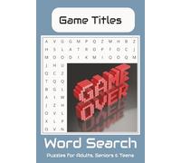 Video Game Titles Word Search Puzzle Book: Word searches with easy-to-read print about Video Game titles, Gaming titles, Gamers and more | 6x9,110 ... for holidays, vacations, and free times