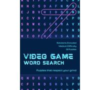 Video Game Word Search Puzzle Book for Teens: Gaming Puzzles Featuring RPG, Esports, Strategy and More | 55 Medium Difficulty Word Searches | Fun ... for Gamers Ages 12-18 | Solutions Included