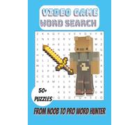 Video Game Word Search Puzzle: Word Searches With Easy To Read Print About All Your Favourite Video Games | 6x9 Inches, 110 Pages | 50+ Puzzles | Gifts For Vacations, Holidays and Free Time