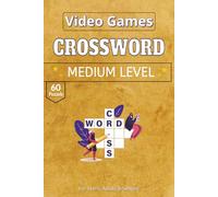 Video Games Crossword puzzle book: A Hand-Curated Journey Through the Art of Video Games