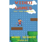 Video Games Word Search Puzzle Book: Word Searches with Easy to Read Print, about Video Games, Characters and More | 6x9 inches, 110 pages | 50+ ... Gift for Holidays, Free Times and Relaxation