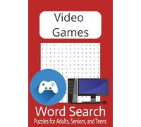 Video Games Word Search Puzzle Book: Word Searches with Easy to Read Print about Video Games, Computers, Consoles and More | 6x9 inches, 110 pages | ... Gift for Vacations, Holidays, and Free Times