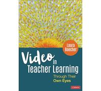 Video in Teacher Learning: Through Their Own Eyes