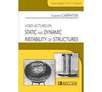 Video-lectures on static and dynamic instability of structures (Ingegneria strutturale)