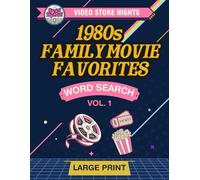 Video Store Nights: 1980s Family Movie Favorites -- Vol 1: Large Print Word Search for Adults