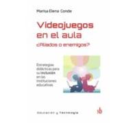 videojuegos en el aula ¿enemigos o aliados?