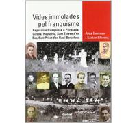 VIDES IMMOLADES PEL FRANQUISME. REPRESSIO FRANQUISTA A PEREL (SIN COLECCION)