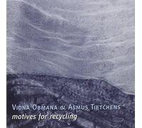 Vidna Obmana & Asmus - Motives for Recycling