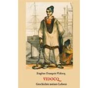 Vidocq - Geschichte Meines Lebens (ebook)