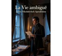 Vie ambigu: Les secrets epistolaires d une