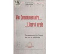 Vie Communautaire Liberté Vraie (ebook)