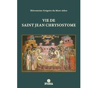 Vie de saint Jean Chrysostome