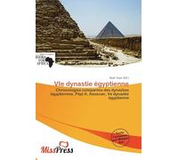 VIe dynastie égyptienne: Chronologies comparées des dynasties égyptiennes, Pépi II, Assouan, Ve dynastie égyptienne