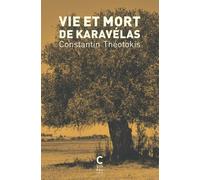 Vie et mort de Karavélas