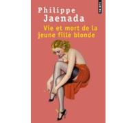 Vie Et Mort De La Jeune Fille Blonde
