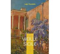 Vieille Sicile: Tradition, Identité & Italie