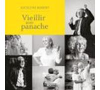 Vieillir Avec Panache (audiolibro)