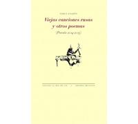 Viejas Canciones Rusas Y Otros Poemas