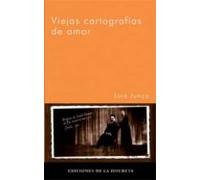 Viejas Cartografias De Amor