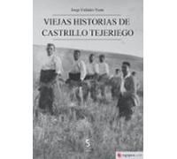 Viejas historias de Castrillo Tejeriego: 8 (Experiencias Didácticas)
