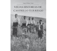 Viejas historias de Castrillo Tejeriego: 8 (Experiencias Didácticas)