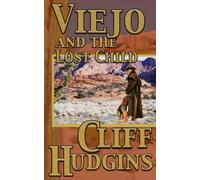 Viejo and the Lost Child (Viejo Series)