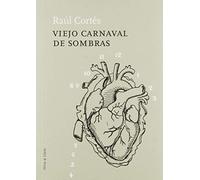 Viejo carnaval de sombras (TEATRO ALFONSO SASTRE)