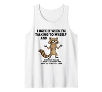 Viejo Mapache lo Odio Cuando me Hablo a mí Mismo sarcástico Camiseta sin Mangas