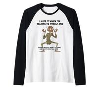 Viejo, Odio Cuando me Hablo a mí Mismo sarcástico Camiseta Manga Raglan
