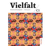 Vielfalt. C1. Medienpaket. Per le Scuole superiori. Con 5 CD audio. Con DVD video: Audio-CDs und DVD zum Kurs-und Arbeitsbuch.Deutsch als Fremdsprache / Medienpaket