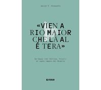 «Vien a Rio Maior che là al é tera». Da Casso (Val Cellina, Friuli) al vasto impero del Brasile (La stanza delle voci)