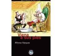 Viena a sus pies (III Premio Bombín de Novela Corta de Humor) | Alfonso Vázquez