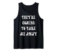 Vienen a llevarme lejos Camiseta sin Mangas