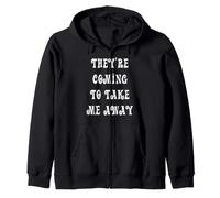 Vienen a llevarme lejos Sudadera con Capucha