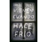 Vienen cuando hace frío (NE) (Biblioteca Carlos Sisí)